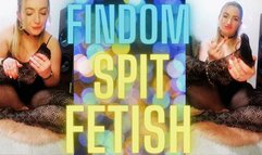 FINDOM SPIT FETISH
