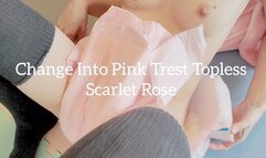 Change Into Pink Trest Topless
