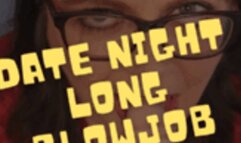Date Night Long Blowjob Roleplay 1080p
