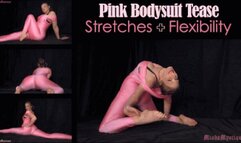 Pink Bodysuit Tease Stretches and Flexibility - wmv version