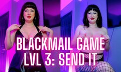 BlackMail Fantasy Game JOI Level 3: Send It