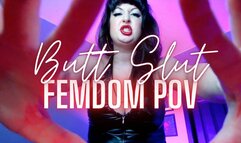 Butt Slut Strap On FemDom POV