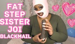 Your Fat BBW Step Sister Gives You Jerk Off Instructuions And Blackmails You