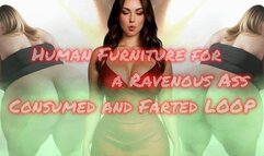 Human Furniture for a Ravenous Ass Consumed and Farted LOOP