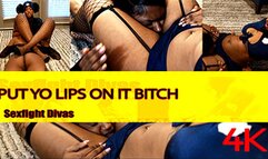 Put Yo Lips On It Bitch