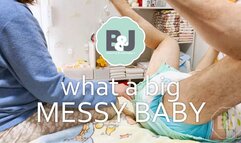 What a big messy baby