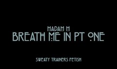 Breathe me in part 1 Intense Workout Sweaty Trainer Fetish