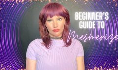 Beginner's Mesmerize