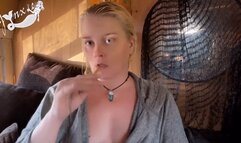 Smoking and COmbing my hair after a Shower