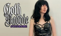 Goth Baddie Syndrome