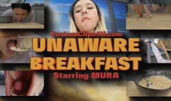 Mura Unaware Breakfast