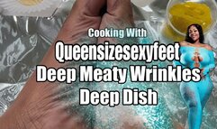 Deep Meaty Wrinkles Deep Dish