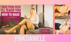 I need your cock, I'll teach you how to make love to me, your smoking stepmom