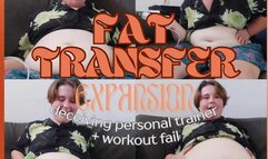 FAT TRANSFER EXPANSION (workout fail & deceiving personal trainer)