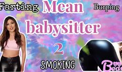 Custom: Mean Farting Babysitter 2