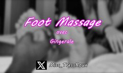 GINGERALE - FOOT MASSAGE : "J'ai attendu ce moment pendant toute la journée !"