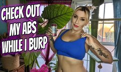 Check Out My Abs While I Burp