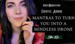 Mantras to Turn you into a Mindless Drone