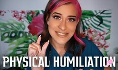 Physical Humiliation