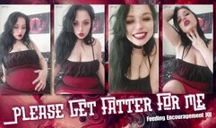 Please Get Fatter For Me? (Feeding Encouragement)