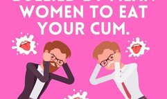 Bullied By Mean Women To Eat Your Cum By Dr Lovejoy