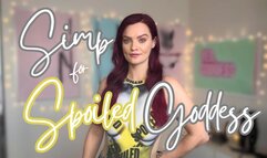 Simp for Spoiled Goddess