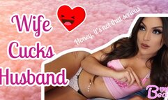 Custom: Wife Cucks Husband!