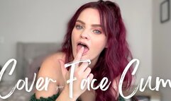Cover Your Face in Cum