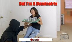 But I'm A Dominatrix: Part 3