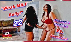 Weak MILF Belly! 22 WMV