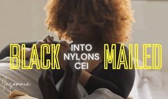 Blackmailed into CEI on nylons