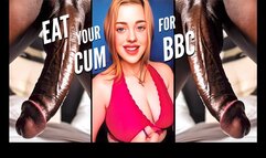 Eat Your Cum For BBC - Humiliation Cum Eating Instructions CEI Task