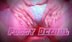 Pussy Denial Conditioning