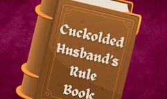 ** CUCKOLD HUSBAND'S RULE BOOK **
