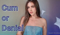 Cum or Denial
