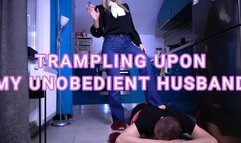 TRAMPLING UPON MY UNOBEDIENT HUSBAND