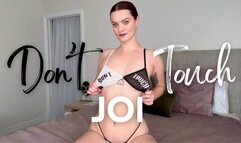 Don't Touch Denial JOI