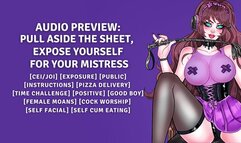 Pull Aside The Sheet, Expose Yourself For Your Mistress