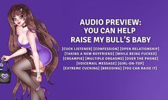 You Can Help Raise My Bull’s Baby