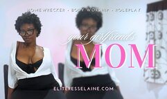 Your Girlfriend's Mom