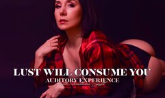 Lust Will Consume You MP3 New Trigger Programming