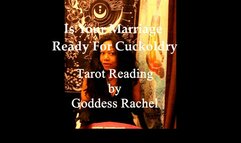 Is Your Marriage Ready For Cuckolding - Kinky Tarot Card Reading