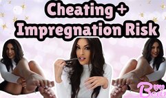 Custom: Impregnation Risk, Cheating!