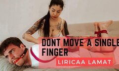 Dont move a finger!
