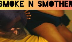 Smoke N Smother