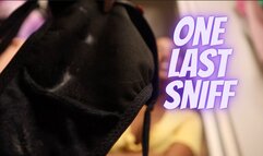 One Last Sniff