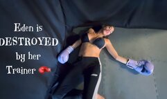 Eden is DESTROYED by her Trainer