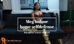 Meg indoor home selfdefense wearing a very sexy outfit pt 1