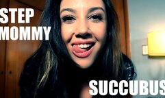 Step-Mommy Succubus