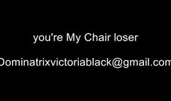 your face will be My chair loser (MOV)